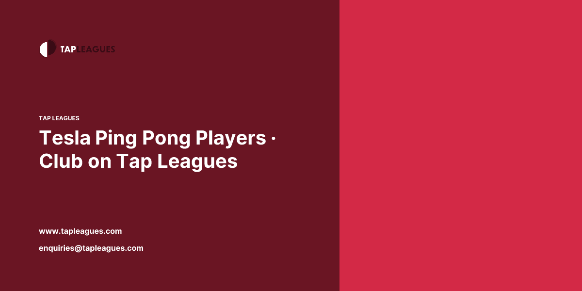Tesla Ping Pong Players - Club on Tap Leagues
