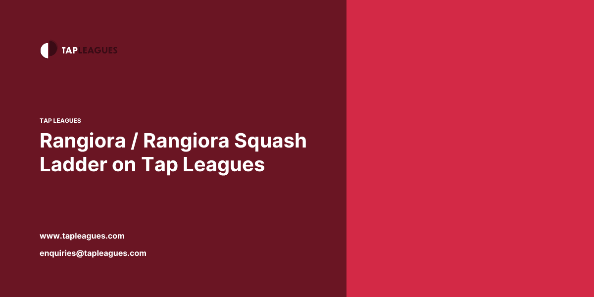 Helper Rangisora Rangiora / Rangiora Squash Ladder on Tap Leagues