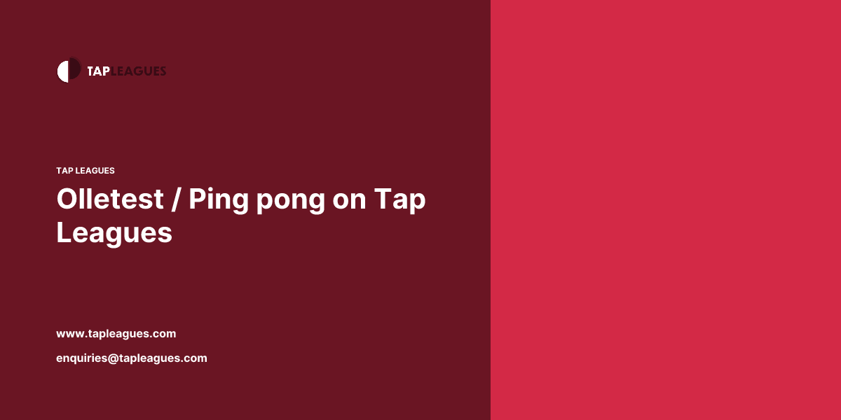 Olletest / Ping pong on Tap Leagues